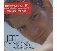 Timmons Jeff - Whisper That Way