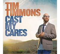 Timmons, Tim - Cast My Cares