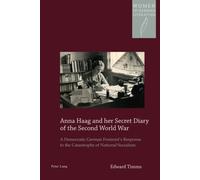 Timms, E: Anna Haag And Her Secret Diary Of 2nd World War