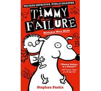 Timmy Failure: Mistakes Were Made