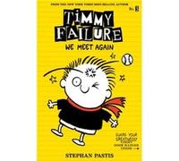 Timmy Failure We Meet Again Stephan Pastis (Auteur)