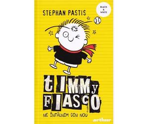 Timmy Fiasco Vol.3: Ne intalnim din nou - Stephan Pastis, Arthur. Black and White, Editie in limba romana