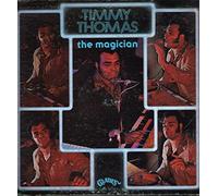 Timmy Thomas - The Magician