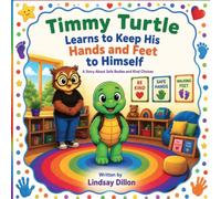Timmy Turtle Keeps His Hands and Feet to Himself