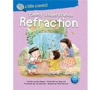 Timmy Understands Refraction by Dongni Bao Dongni Bao (Auteur)