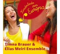 Timna Brauer & Elias Meiri Ensemble - Kinderlieder aus Europa