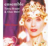 Timna & Elias Meiri Ensemble Brauer - Tefila-Prayer [Import]