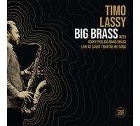 Timo Lassy et Ricky Tick Big Band Brass – Big Brass Live au Savoy Theatre Helsinki – Membran