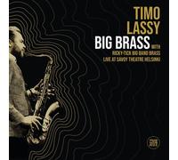 TIMO LASSY&RICKY-TICK BIG BAND BRASS - BIG BRASS LIVE AT SAVOY THEATRE CD NEUF