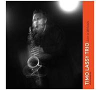 Timo Lassy Trio - Live In Helsinki [Vinyl Lp]