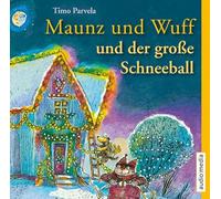 Timo Parvela - Maunz Wuff Und Der Große Schneeball [Import]