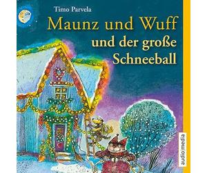Timo Parvela - Maunz Und Wuff Und Der Große Schneeball