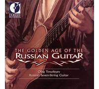 Timofeyev, Oleg - Golden Age of the Russian Guit