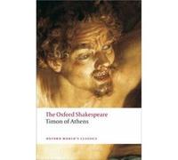 Timon of Athens The Oxford Shakespeare by William Shakespeare Paperback Book Thomas Middleton, William Shakespeare (Auteur)