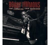 Timons, Bobby - The Prestige Trio Sessions