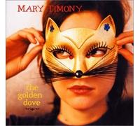 Timony, Mary - Golden Dove [Import]