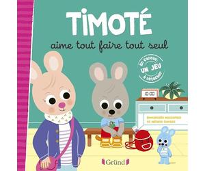 Timoté aime tout faire tout seul - Album jeunesse - À partir de 2 ans