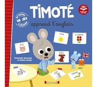 Timoté apprend l'anglais (Écoute aussi l'histoire) - Album jeunesse - À partir de 2 ans