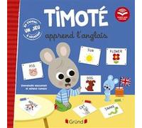 Timoté apprend l'anglais (Écoute aussi l'histoire) Emmanuelle Massonaud (Auteur), Mélanie Combes (Illustration)