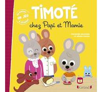 Timoté chez Papi et Mamie - Album jeunesse - À partir de 2 ans