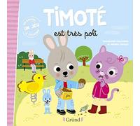 Timoté est très poli - Album jeunesse - À partir de 2 ans