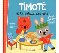 Timoté et la galette des rois - Album jeunesse - À partir de 2 ans