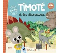 Mélanie Combes – Timoté et les dinosaures – QR code inclus, album éveil dès la naissance – Cartonné