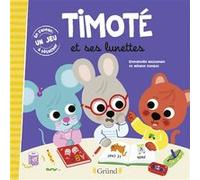 Timoté et ses lunettes Mélanie Combes (Illustration), Mélanie Combes (Auteur), Emmanuelle Massonaud (Auteur)