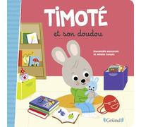Timoté et son doudou - Album jeunesse - À partir de 2 ans