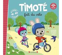 Timoté fait du vélo (Écoute aussi l'histoire) - Mélanie Combes - Grund - cartonné - Album jeunesse