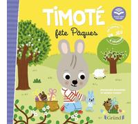 Timoté fête Pâques : écoute aussi l'histoire