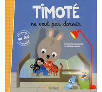 Timoté ne veut pas dormir – Album jeunesse – À partir de 2 ans