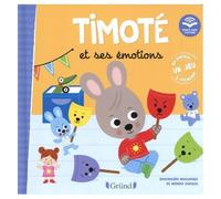 Mélanie Combes – Timoté et ses émotions – Écoute aussi l'histoire – Cartonné