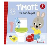 Timoté va sur le pot – Écoute aussi l'histoire – Album jeunesse (À partir de 2 ans) – Grund