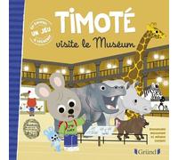 Timoté visite le museum