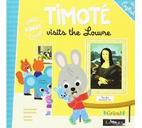 Timoté visits the Louvre - Album jeunesse en anglais - À partir de 2 ans
