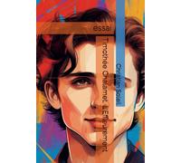 Timothée Chalamet, L'Effleurement: essai