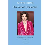 Timothée Chalamet - L'histoire d'une icône mode