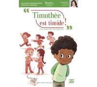 Timothée Est Timide ! - Plus Jamais Peur De S'exprimer
