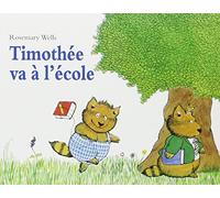 TIMOTHEE VA A L'ECOLE
