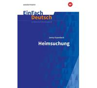Timotheus Schwa EinFach Deutsch Unterrichtsmodelle: Jenny Erpenbeck: Hei (Poche)