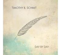 Timothy B Schmit - by Day