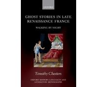 Ghost Stories In Late Renaissance France