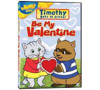 Timothy Goes to School: Be My Valentine