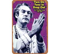 Timothy Leary Affiche en métal vintage avec inscription « Turn on Tune In Drop Out » - Décoration murale pour maison, cuisine, magasin, club, café, bar, pubs - 30,5 x 20,3 cm
