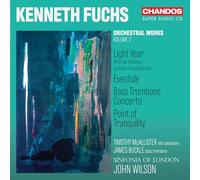 Timothy McAllister – Kenneth Fuchs : Orchestral Works Vol. 2 – CD – NAXOS