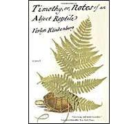 Timothy, or, Notes of an Abject Reptile, Vintage Verlyn Klinkenborg (Auteur)