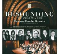 Timothy Russell / Promusica Chamber Orchestra - Resounding: Four World Premieres