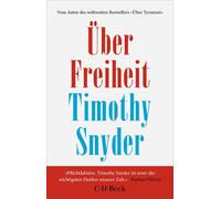 Timothy Snyder Andreas Wirthensohn Über Freiheit (Beck Paperback) (Poche)