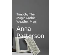 Timothy The Magic Gothic Weather Man